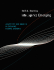 Intelligence Emerging: Adaptivity and Search in Evolving Neural Systems Cover Image