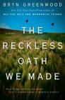 The Reckless Oath We Made Cover Image