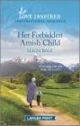 Her Forbidden Amish Child: An Uplifting Inspirational Romance Cover Image