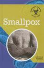 Smallpox (Deadliest Diseases of All Time) By Lawrence Andrews Cover Image
