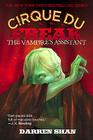 Cirque Du Freak: The Vampire's Assistant By Darren Shan Cover Image