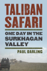 Taliban Safari: One Day in the Surkhagan Valley Cover Image