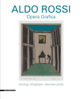 Aldo Rossi: Prints 1973-1997: The Window of the Poet Cover Image