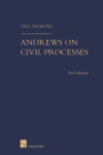 Andrews on Civil Processes (2nd edition): Court Proceedings, Arbitration and Mediation Cover Image