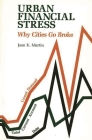 Urban Financial Stress: Why Cities Go Broke By Joan Martin Cover Image