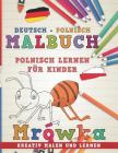 Malbuch Deutsch - Polnisch I Polnisch lernen f By Nerdmedia Cover Image