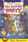The Surprise Party (Banana Storybooks: Red) By Tony Bradman, Martin Chatterton (Illustrator) Cover Image