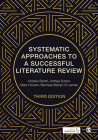 Systematic Approaches to a Successful Literature Review By Andrew Booth (Editor) Cover Image