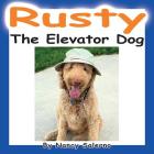 Rusty, The Elevator Dog Cover Image