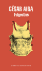 Fulgentius (Spanish Edition) By Cesar Aira Cover Image