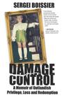Damage Control: A Memoir of Outlandish Privilege, Loss and Redemption Cover Image
