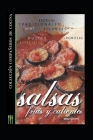 Salsas Frías Y Calientes: colección compañeros de cocina By Eva Mendez Cover Image