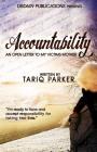 Accountability: An Open Letter To My Victims Mother By Tariq Parker Cover Image