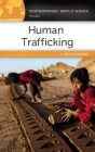 Human Trafficking: A Reference Handbook (Contemporary World Issues) Cover Image