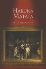Hakuna Matata By Peter Nyarang'o Cover Image