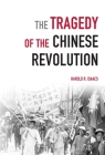 The Tragedy of the Chinese Revolution By Harold Isaacs Cover Image