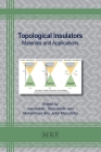 Topological Insulators: Materials and Applications (Materials Research Foundations #154) Cover Image