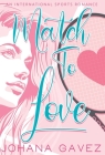 Match to Love By Johana Gavez Cover Image