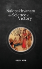 Nalopakhyanam: The Science of Victory By Christine Devin Cover Image