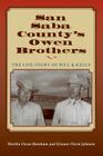 San Saba Countys Owen Brothers By Martha Burnham, Eleanor Johnson Cover Image