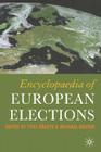 Encyclopedia of European Elections By Michael Bruter (Editor), Yves Déloye (Editor) Cover Image