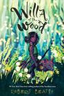 Willa of the Wood (Willa of the Wood, Book 1) By Robert Beatty Cover Image