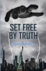 Set Free by Truth By Amari Johnson Cover Image