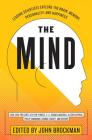 The Mind: Leading Scientists Explore the Brain, Memory, Personality, and Happiness (Best of Edge Series) By John Brockman Cover Image