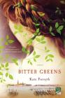 Bitter Greens: A Novel By Kate Forsyth Cover Image