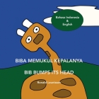 Biba memukul kepalanya: Bib bumps its head By Maria Van Heugten (Translator), Ronald Leunissen Cover Image