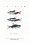 Latitude By Natasha Rao, Ada Limon (Introduction by) Cover Image