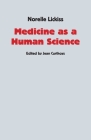 Medicine as a Human Science By Norelle Lickiss Cover Image