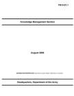 FM 6-01.1 Knowledge Management Section By U S Army, Luc Boudreaux Cover Image