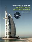 First Class & More: Luxusreisen zu günstigen Preisen By Alexander Koenig Cover Image