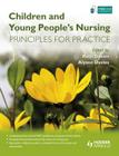 Children and Young People's Nursing: Principles for Practice Cover Image