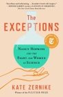 The Exceptions: Nancy Hopkins and the Fight for Women in Science By Kate Zernike Cover Image