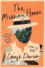 The Mission House By Carys Davies Cover Image