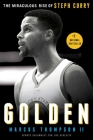Golden: The Miraculous Rise of Steph Curry Cover Image