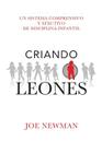 Criando Leones By Gustavo Bulgach (Translator), Julie Santiago (Translator), Joe Newman Cover Image