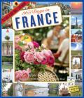 365 Days in France Picture-A-Day Wall Calendar 2018 By Patricia Wells (Text by), Steven Rothfeld (Photographs by) Cover Image