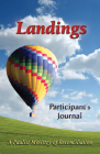 Landings Participant's Journal By Landings International Cover Image