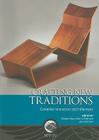 Crafting New Traditions: Canadian Innovators and Influences By Melanie Egan (Editor), Alan C. Elder (Editor), Jean Johnson (Editor) Cover Image