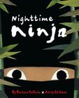 Nighttime Ninja By Barbara DaCosta, Ed Young (By (artist)) Cover Image