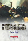 Command and Control of Fires and Emergencies By Vincent Dunn Cover Image