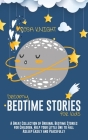 Dreamy Bedtime Stories for Kids: A Great Collection of Original Bedtime Stories for Children. Help your Little One to Fall Asleep Easily and Peacefull Cover Image