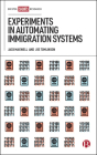 Experiments in Automating Immigration Systems By Jack Maxwell, Joe Tomlinson Cover Image