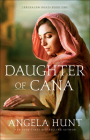 Daughter of Cana By Angela Hunt Cover Image