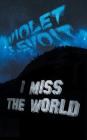 I Miss The World Cover Image