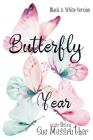 Butterfly Year - Black and White Version Cover Image