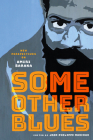 Some Other Blues: New Perspectives on Amiri Baraka By Jean-Philippe Marcoux (Editor) Cover Image